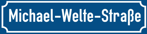 Straßenschild Michael-Welte-Straße