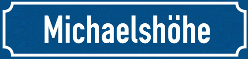 Straßenschild Michaelshöhe