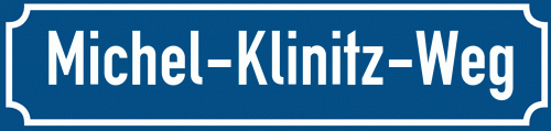 Straßenschild Michel-Klinitz-Weg