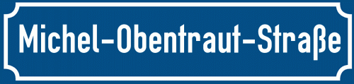 Straßenschild Michel-Obentraut-Straße zum kostenlosen Download