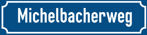 Straßenschild Michelbacherweg