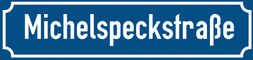 Straßenschild Michelspeckstraße zum kostenlosen Download