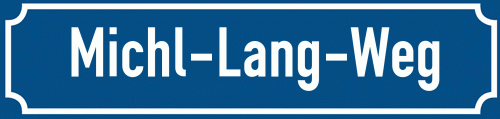 Straßenschild Michl-Lang-Weg zum kostenlosen Download