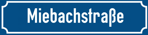 Straßenschild Miebachstraße