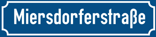 Straßenschild Miersdorferstraße