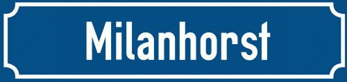 Straßenschild Milanhorst