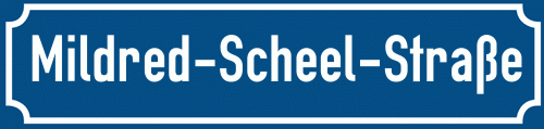 Straßenschild Mildred-Scheel-Straße