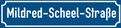 Straßenschild Mildred-Scheel-Straße zum kostenlosen Download