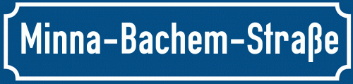 Straßenschild Minna-Bachem-Straße