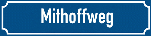 Straßenschild Mithoffweg