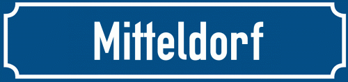 Straßenschild Mitteldorf