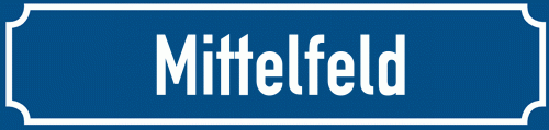 Straßenschild Mittelfeld