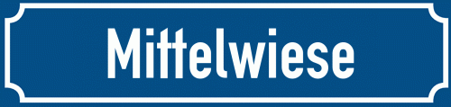 Straßenschild Mittelwiese