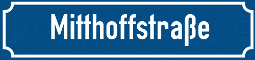 Straßenschild Mitthoffstraße