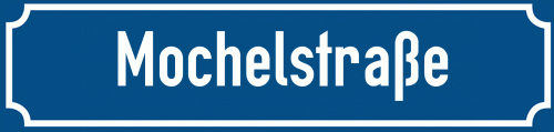 Straßenschild Mochelstraße