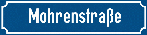 Straßenschild Mohrenstraße