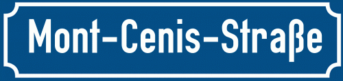 Straßenschild Mont-Cenis-Straße