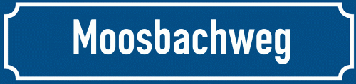 Straßenschild Moosbachweg zum kostenlosen Download