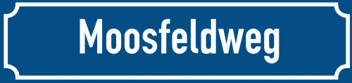 Straßenschild Moosfeldweg zum kostenlosen Download