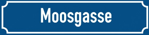 Straßenschild Moosgasse