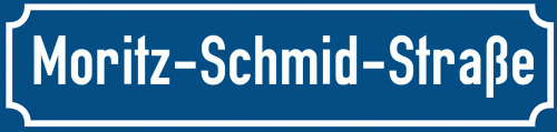 Straßenschild Moritz-Schmid-Straße zum kostenlosen Download