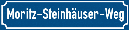 Straßenschild Moritz-Steinhäuser-Weg