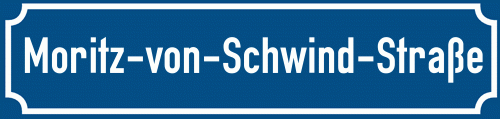 Straßenschild Moritz-von-Schwind-Straße