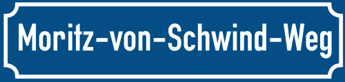 Straßenschild Moritz-von-Schwind-Weg
