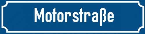 Straßenschild Motorstraße