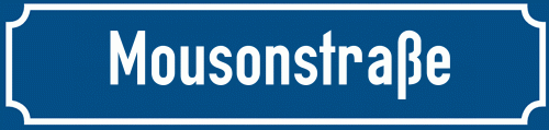 Straßenschild Mousonstraße