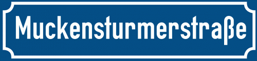 Straßenschild Muckensturmerstraße zum kostenlosen Download