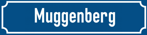 Straßenschild Muggenberg