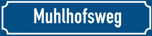 Straßenschild Muhlhofsweg