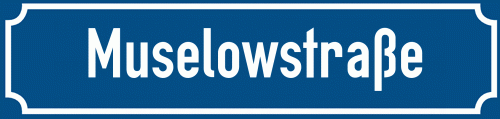 Straßenschild Muselowstraße