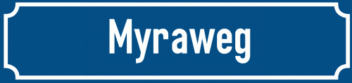 Straßenschild Myraweg