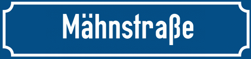 Straßenschild Mähnstraße