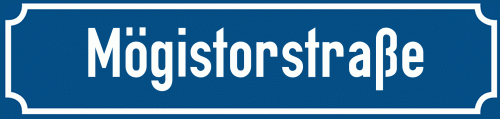 Straßenschild Mögistorstraße