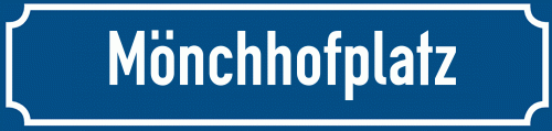 Straßenschild Mönchhofplatz
