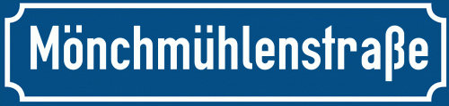 Straßenschild Mönchmühlenstraße