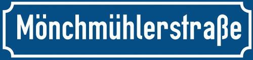 Straßenschild Mönchmühlerstraße zum kostenlosen Download