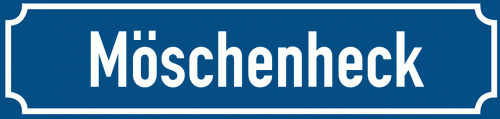 Straßenschild Möschenheck zum kostenlosen Download