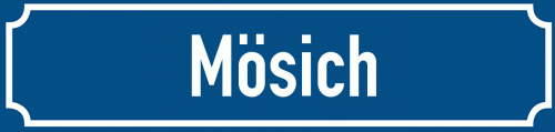 Straßenschild Mösich