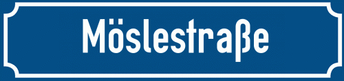 Straßenschild Möslestraße zum kostenlosen Download