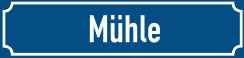 Straßenschild Mühle