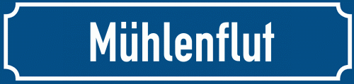 Straßenschild Mühlenflut zum kostenlosen Download