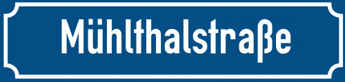 Straßenschild Mühlthalstraße zum kostenlosen Download