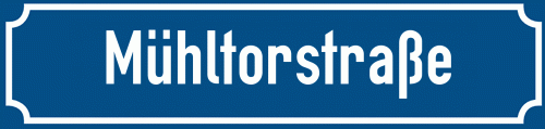 Straßenschild Mühltorstraße