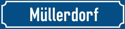 Straßenschild Müllerdorf