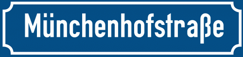 Straßenschild Münchenhofstraße