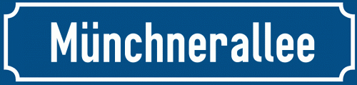 Straßenschild Münchnerallee